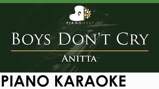 Anitta - Boys Don't Cry - LOWER Key (Piano Karaoke Instrumental)