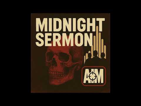 Midnight Sermon (Official Audio) | AIM Music