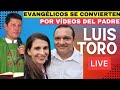 🚨Matrimonio EVANGÉLICO se hace Católico por vídeos del PADRE LUIS TORO 😱🤯
