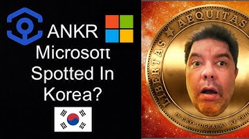 ANKR, Microsoft spotted in Korea? Wemade, Wemix