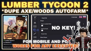 🌳Lumber Tycoon 2 Script Pastebin **NO KEY** GET ALL TREE
