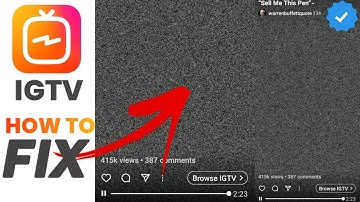 HOW TO FIX IGTV Video Not Opening/Showing in Instagram Problem Solved | Instagram IGTV Video Error