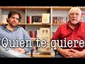 Jorge y Demian Bucay - Quien te Quiere