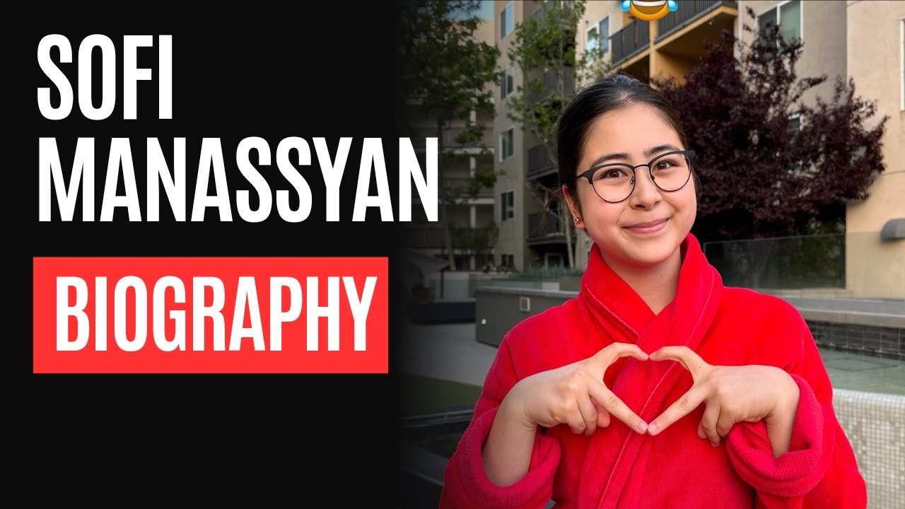 Sofi Manassyan Wiki Biography, Age, Height, Parents, Boyfriend, Net