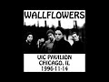 Capture de la vidéo Wallflowers - 1996-11-14 - Chicago, Il @ Uic Pavilion [Audio]