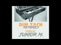 Junior M. pres. Dim Zach Remixes