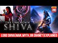 The unknown shiva  science  history  darkmode beyporesultan vlog 285