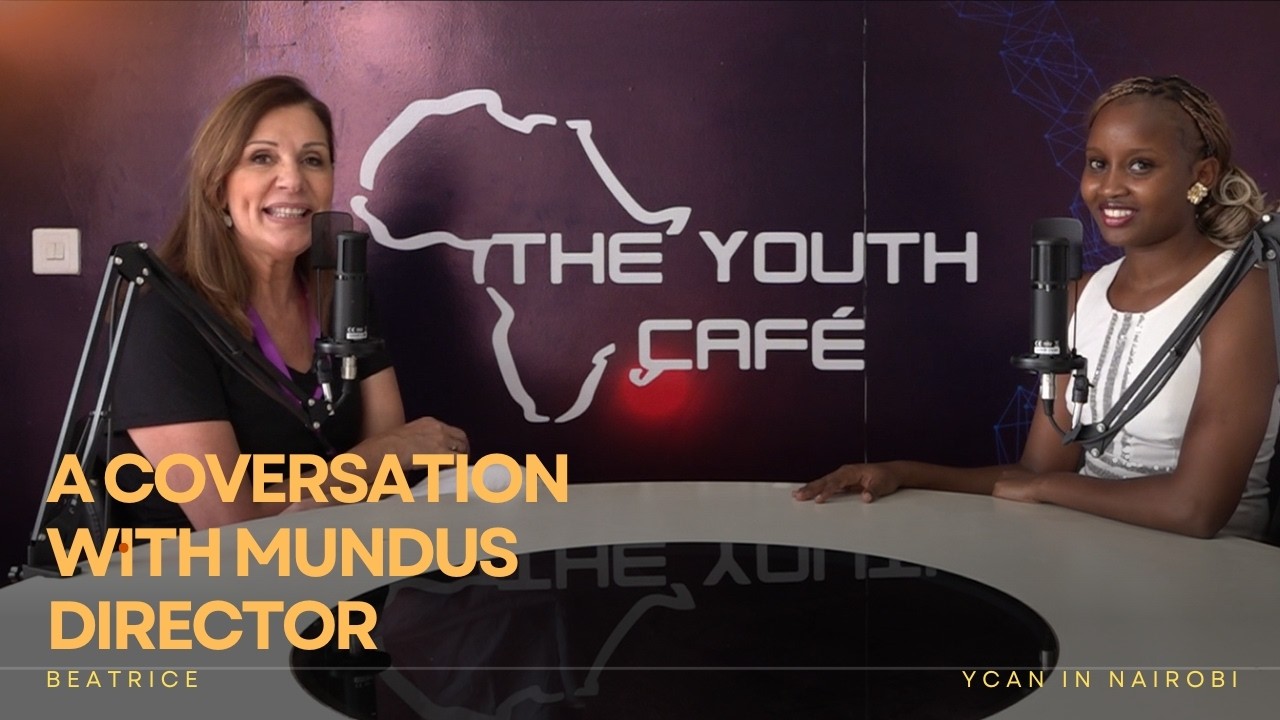 Beatrice, Mundus Director | Nairobi Podcast | Youth Climate Action Network (YCAN)