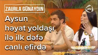 Aysun həyat yoldaşı ilə canlı efirdə - Toy nə zaman olacaq? - Zaurla Günaydın Resimi