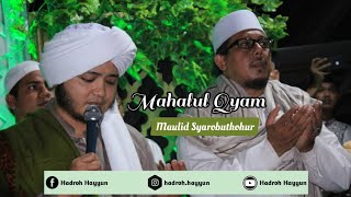 Mahalul Qyam (TERBARU) - Maulid Syarobuthohur | Hadroh Hayyun