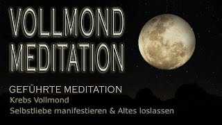 VOLLMOND Meditation Januar Krebs 2023 cancer geführte Vollmondmeditation Selbstliebe & loslassen