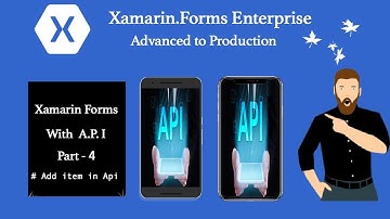 Xamarin Forms with Api Part 4 #Xamarin