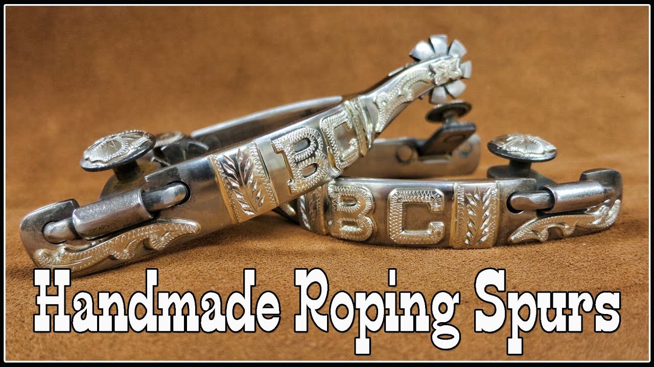 HANDMADE ROPING SPURS by BRUCE CHEANEY SPUR MAKING ENGRAVING YouTube