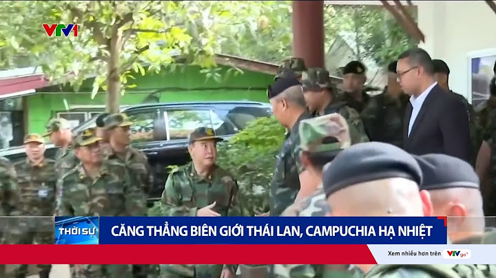 Căng thẳng biên giới Thái Lan, Campuchia hạ nhiệt | VTV24