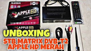 Membuka kemasan STB Matrix DVB-T2 Apple HD Merah - Penerima Terestrial Digital