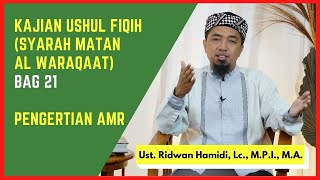 Kajian Ushul Fiqih (Syarah Matan Al Waraqaat) Bag 21 📚 Pengertian Amr