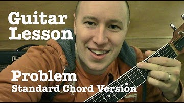 Problem ★ Guitar Lesson ★ Standard Chord Version ★Ariana Grande ft Iggy Azalea