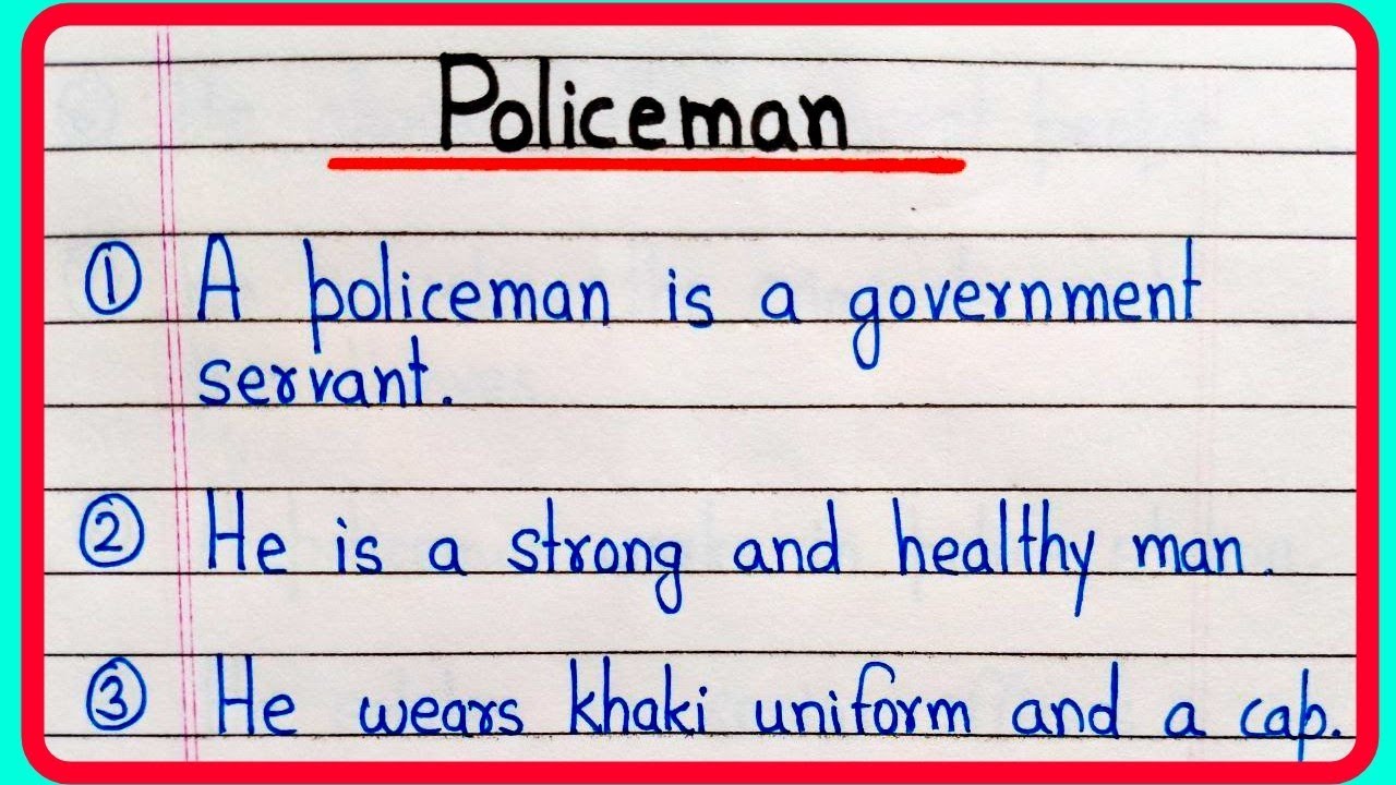 the policeman essay 10 lines