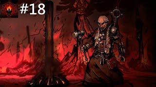 【a99】狂信者 | 暗黑地牢 (Darkest Dungeon) | #18