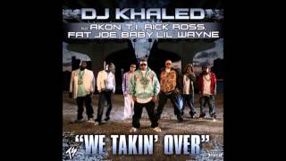 Dj Khaled Ft. Akon, T.I., Rick Ross, Fat Joe, Baby, Lil' Wayne - We Takin Over