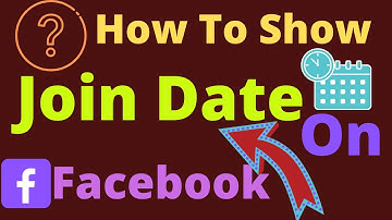 How to Show Join Date on FB