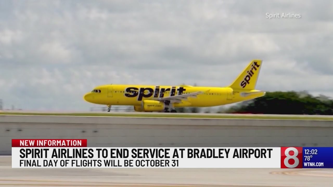 Spirit Airlines to end service at Bradley International Airport