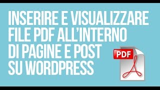Inserire file PDF su WordPress con PDF Embedder