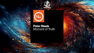 Peter Steele - Moment Of Truth (Extended Mix) | Uplifting Trance (PURETRANCE365)