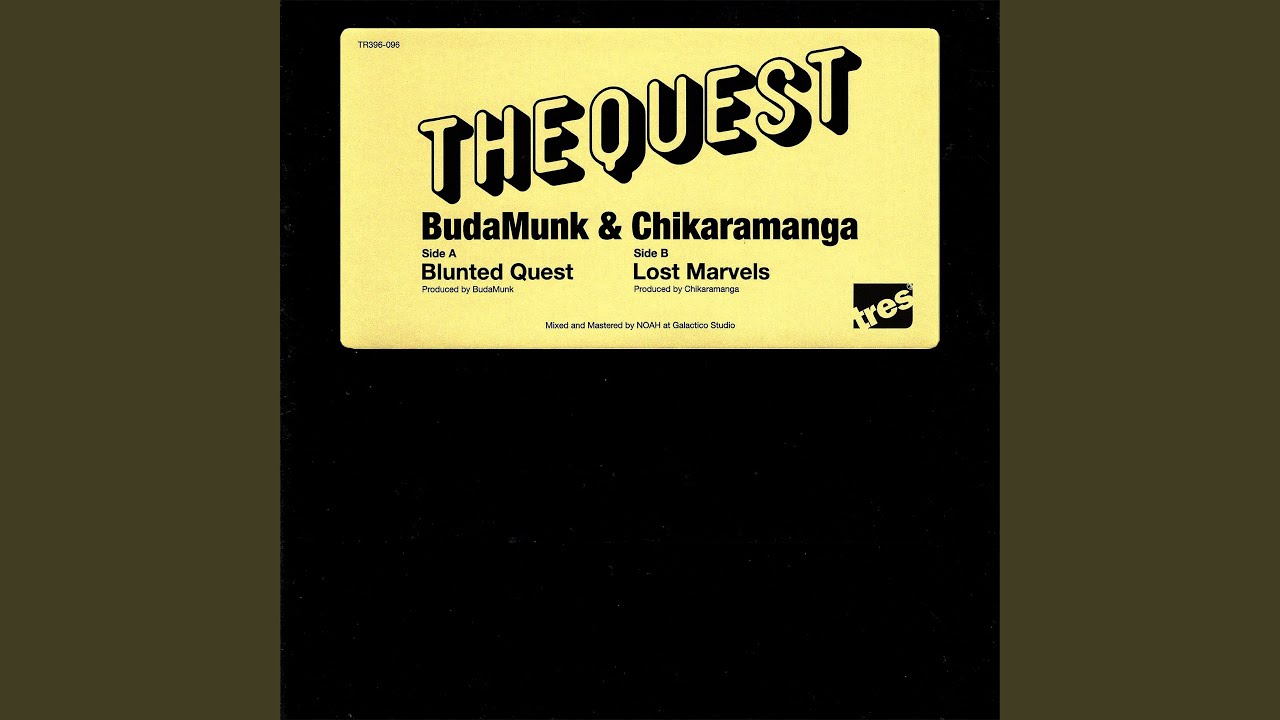 BUDAMUNK & CHIKARAMANGA / THE QUEST / 7