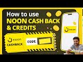 How to use noon credits &amp; Cash Back... #uae #money #noon