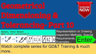 Geometrical Dimensioning & Tolerancing – Part 10 I Circular Runout I Total Runout