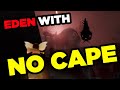 What happens when you enter Eden with no winged light?