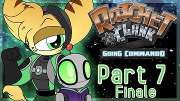 ~Ratchet and Clank 2 : Going Commando~ {Gameplay} Part 7 (FINALE)