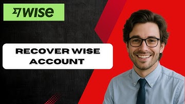 How To Recover Wise Account 2025 (full guide)