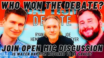 Who Won The Water Baptism Debate? Ryan HemeLaar (NEEDGOD.NET) vs Joe Heschmeyer (Catholic Answers)