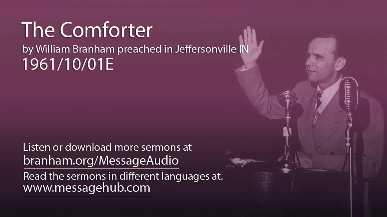 The Comforter (William Branham 61/10/01E)