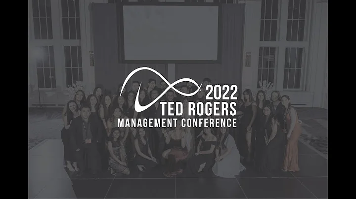 Ted Rogers Management Conference (TRMC) 2022 Recap