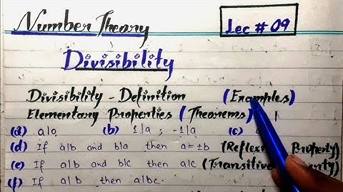 Divisibility || Theorems (ElementaryProperties) || Lecture 09 @mutualacademy313