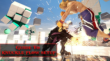 Steve Fox Guide To Knuckle Plow Setup | Tekken 7 Season 4.20