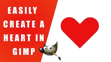 Easily create a heart shape in GIMP
