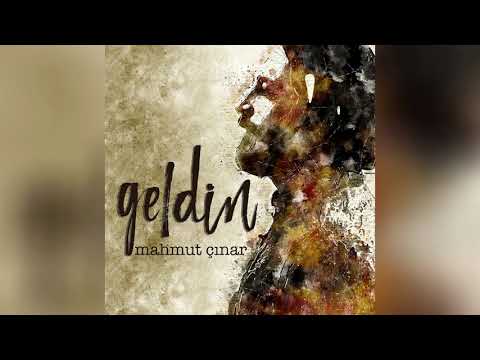 Mahmut Çınar Geldin