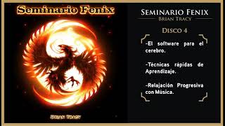 4. El SEMINARIO FENIX por Brian Tracy