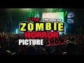 The Zombie Horror Picture Show OUT NOW!