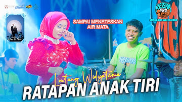 RATAPAN ANAK TIRI - Lintang Widyatama Meneteskan Air Mata ( KEISHA PRO WALIK AJANG ) #part2 2025