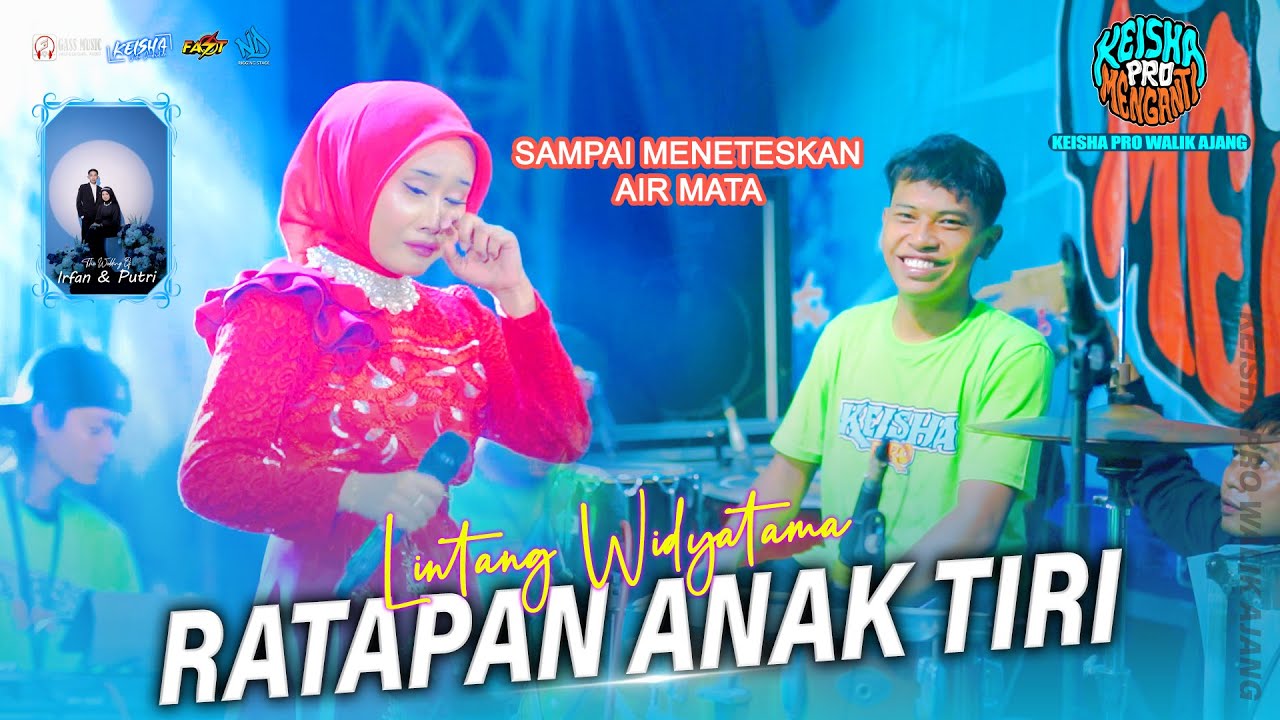 RATAPAN ANAK TIRI - Lintang Widyatama Meneteskan Air Mata ( KEISHA PRO WALIK AJANG ) #part2 2025