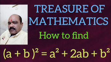 How to find (a + b )²= a² +2ab + b² Std VII to X
