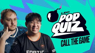 Call the Game | LEC Pop Quiz | 2024 Spring