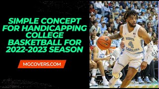 Simple concept for handicapping college basketball for 2022-2023 season #sportsbetting #ncaab