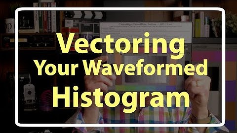 Vectoring your Waveformed Histogram