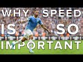 Why speed is so important today | football speed tips